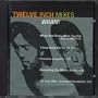 Twelve Inch Mixes