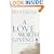 A Love Worth Giving: Living in the Overflow of God's Love