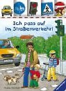 Ich pass auf im Stra&szlig;enverkehr! - Angela Weinhold
