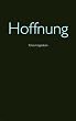 Hoffnung. Internet-Briefroman