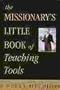 The Missionary's Little Book of Teaching Tools