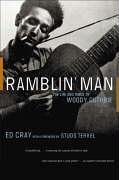 Ramblin' Man: The Life and Times of Woody Guthrie