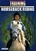 Horseback Riding: Training