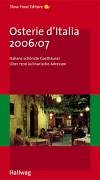 City Travel Guides Discounted  Bücher : Osterie d' Italia 2006/2007. Italiens schönste Gasthäuser. Über 1700 kulinarische Adressen