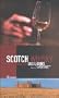 Scotch Whisky - Wasser des Lebens.