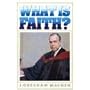 What is Faith?