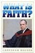 What Is Faith?