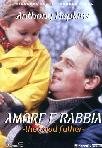 The Good Father - Amore E Rabbia