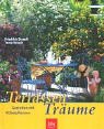 Terrassen-Tr�ume. Gestalten mit K�belpflanzen