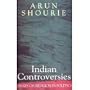 Indian Controversies: Essays on Religion in Politics