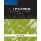 C++ Programming: From Problem Analysis to Program Design