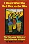 I Know What The Red Clay Looks Like: The Voice and Vision of Black American Women Writers