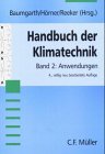 Handbuch der Klimatechnik: Handbuch der Klimatechnik, 3 Bde., Bd.2, Berechnung und Regelung: Bd 2