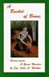 A Bucket of Bones (Stories from a Game Warden)