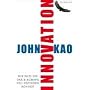 Innovation: Wie sich die USA & Europa neu erfinden&hellip von John Kao