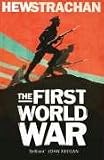 The First World War: A New History