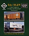 Erie/DL & W color guide to freight and passenger equipment