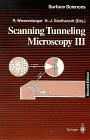 Scanning Tunneling Microscopy III. Theory of STM and Related Scanning Probe Methods: Theory of STM and Related Scanning Probe Methods v. 3 (Springer Series in Surface Sciences)