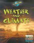 Weather and Climate (Discovery Channel School Science)