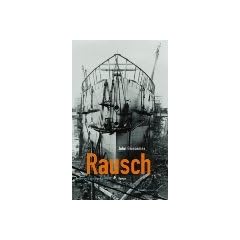 Rausch : Roman.