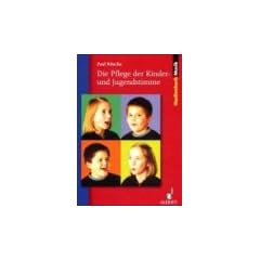 Die Pflege der Kinder- und Jugendstimme. I: Theoretischer Teil - II: Stimmbildung am Lied: Die Pflege der Kinder- und Jugendstimme: A: Theoretischer ... Lied. Band 1 und 2 kplt.. (Studienbuch Musik)