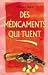 Des médicaments qui tuent