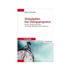 Testaufgaben. Das �bungsprogramm: Banken, Versicherungen, B�ro, Verwaltung, �ffentlicher Dienst, Pilotentest