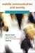 Mobile Communication and Society: A Global Perspective (Information Revolution and Global Politics)