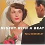 Misery with a Beat