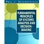 Fundamental Principles of Systems Analysis and Decision Making