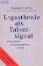  : Legasthenie als Talentsignal: Lernchance durch kreatives Lesen
