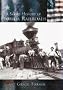 A Short History of Florida Railroads (Making of America)