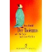 Der Taoismus: Oder Die Suche nach Unsterblichkeit (China) (German Edition)