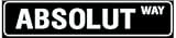 ABSOLUT WAY STREET rock sport sign