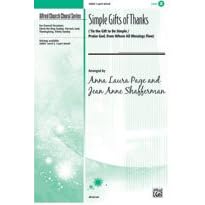 Alfred Publishing 00-25665 Simple Gifts of Thanks - 'Tis the Gift to be Simple Praise God, From... by 