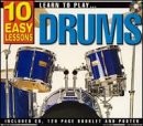 Learn To Play Drums: 10 Easy Lessons (Book, CD & Poster)