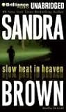 Slow Heat in Heaven