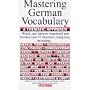 Mastering German Vocabulary (Mastering Vocabulary)