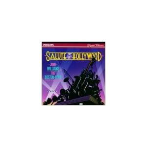 Salute to Hollywood by Boston Pops Orchestra and John Williams (Audio CD - 1989)