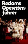 Produkt-Bild: Reclams Operettenf&uuml;hrer