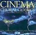 Cinema Choral Classics