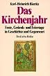 Das Kirchenjahr. Feste, Gedenk- und Feiertage in Geschichte und Gegenwart