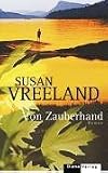 Von Zauberhand - Susan Vreeland