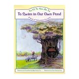 To Swim in Our Own Pond/Ta Ve Ta Tam Ao Ta: A Book of Vietnamese Proverbs