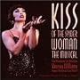 Kiss Of The Spider Woman: The Musical (1994 Broadway Cast)