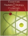 Essentials of Radiation, Biology and Protection
