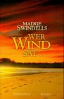 Produkt-Bild: Wer Wind s&auml;t . . .