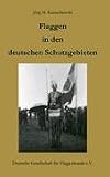 Flaggen in den deutschen Schutzgebieten