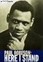 Paul Robeson - Here I Stand