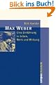Max Weber: Eine Einf�hrung in Leben, Werk und Wirkung (Campus �Studium�)